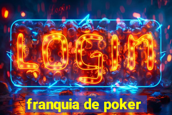 franquia de poker